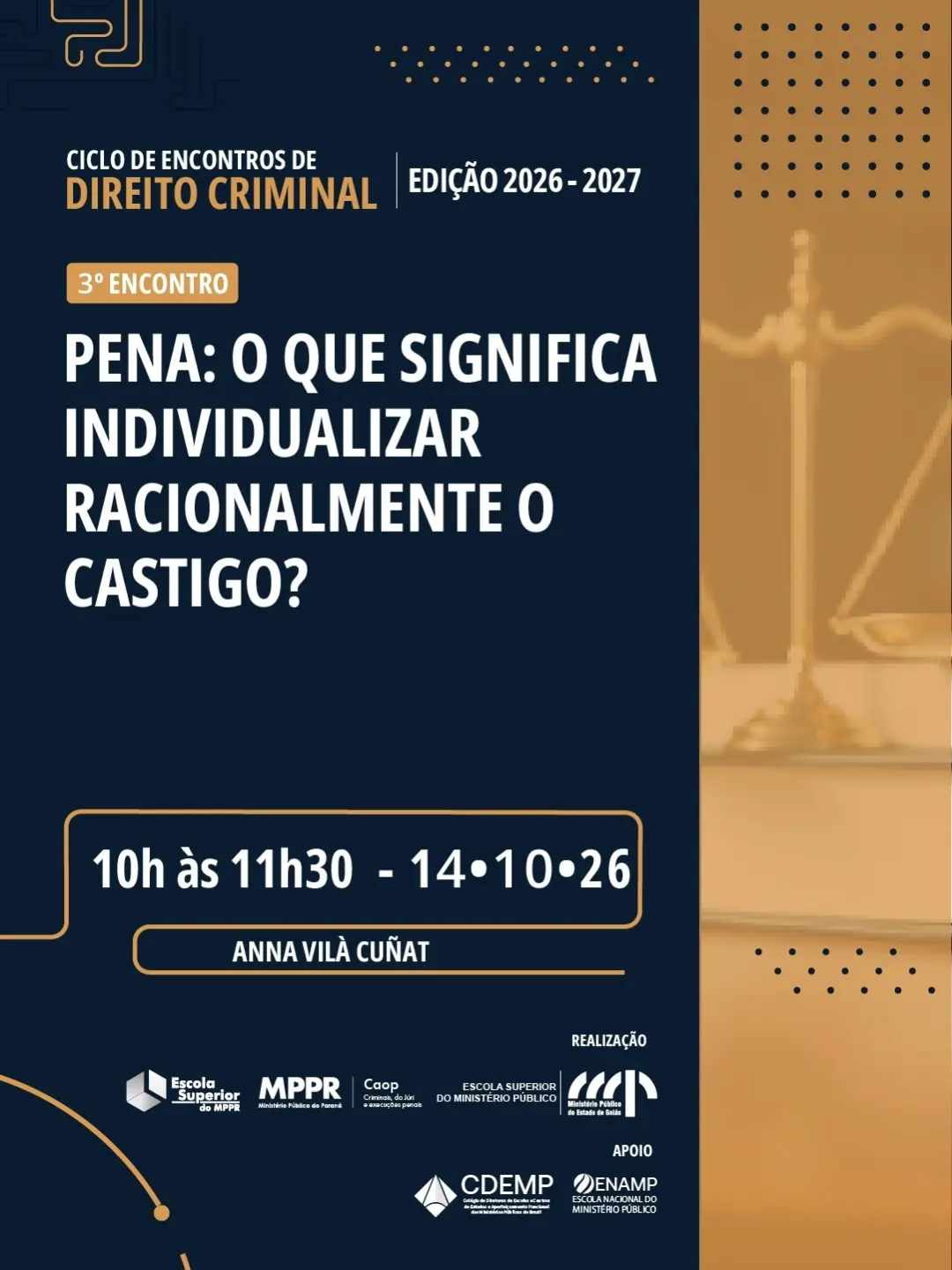 PENA | Inscrições abertas para o 3º Encontro do Ciclo de Encontros de Direito Criminal (Edição 2026/2027) A temática “Pena: o que significa 